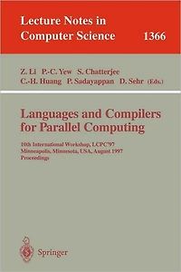 Languages and Compilers for Parallel Computing: 10th International Workshop, LCPC'97, Minneapolis, Minnesota, USA, August 7-9, 1997. Proceedings