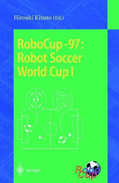 RoboCup-97: Robot Soccer World Cup I