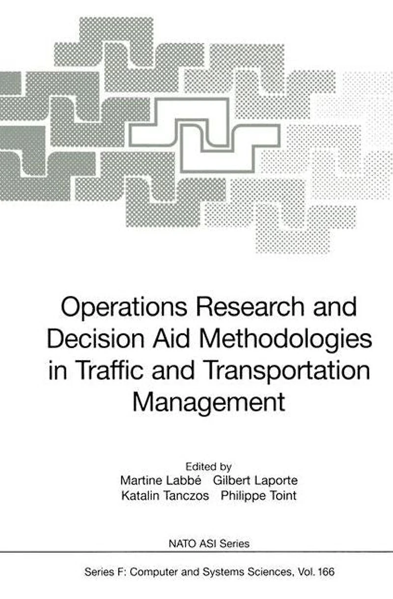 Operations Research and Decision Aid Methodologies Traffic Transportation Management