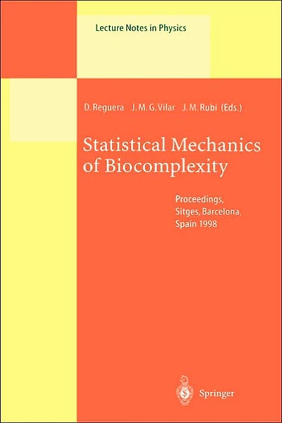 Statistical Mechanics of Biocomplexity: Proceedings the XV Sitges Conference, Held at Sitges, Barcelona, Spain, 8-12 June 1998