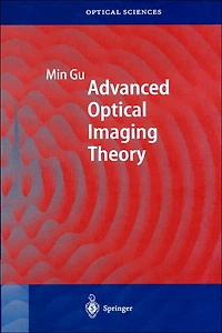 Advanced Optical Imaging Theory