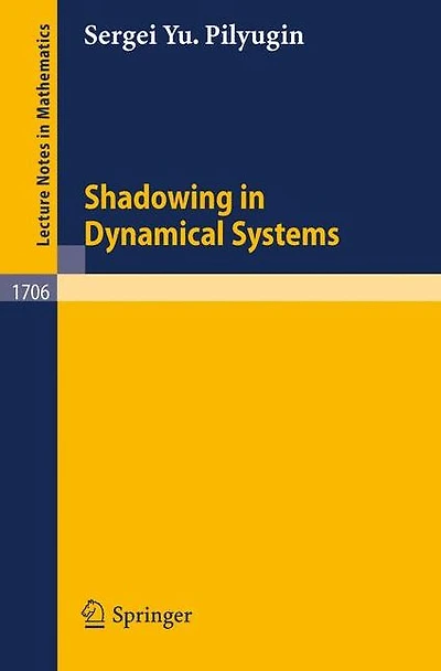 Shadowing in Dynamical Systems