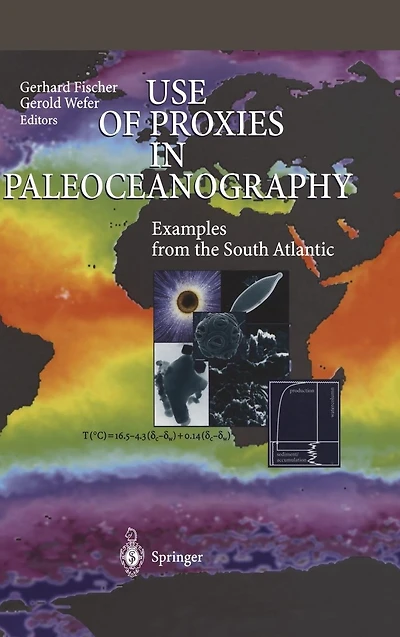 Use of Proxies Paleoceanography: Examples from the South Atlantic
