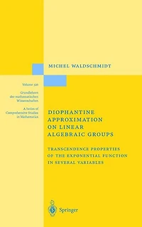 Diophantine Approximation on Linear Algebraic Groups: Transcendence Properties of the Exponential Function Several Variables