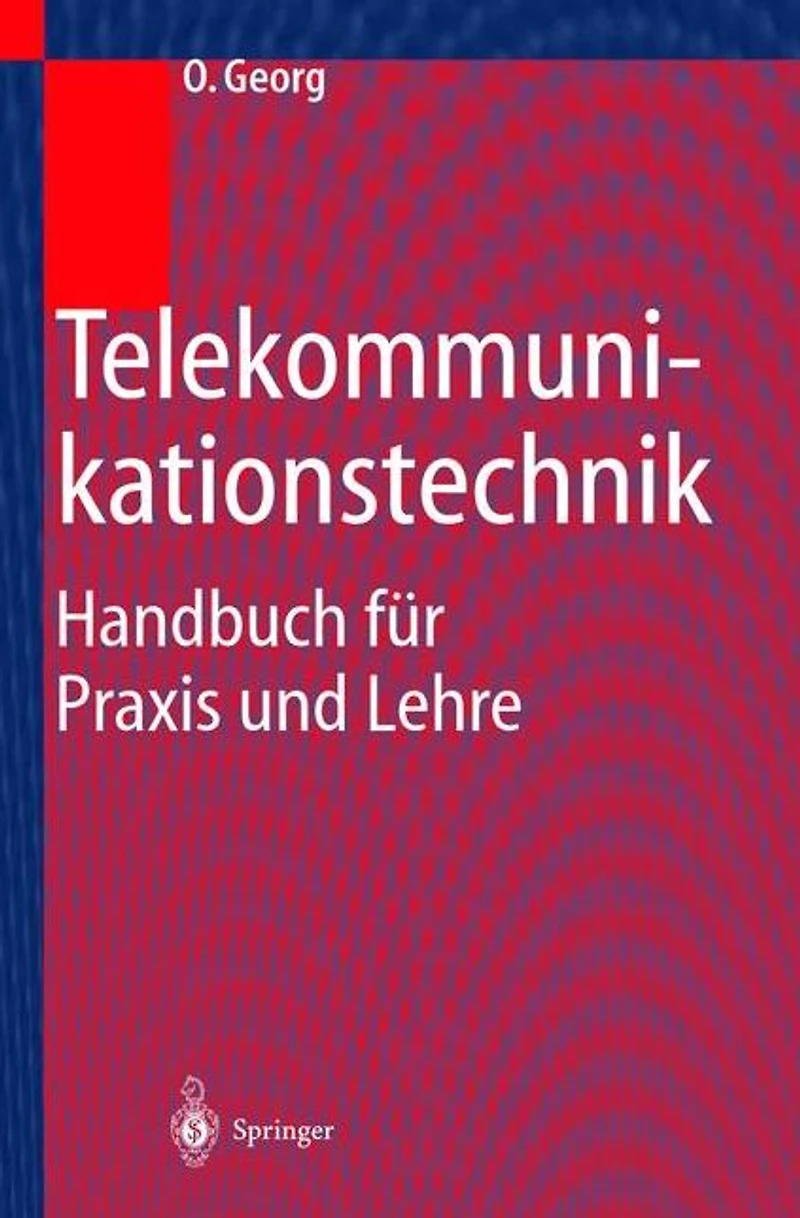 Telekommunikationstechnik: Handbuch für Praxis und Lehre