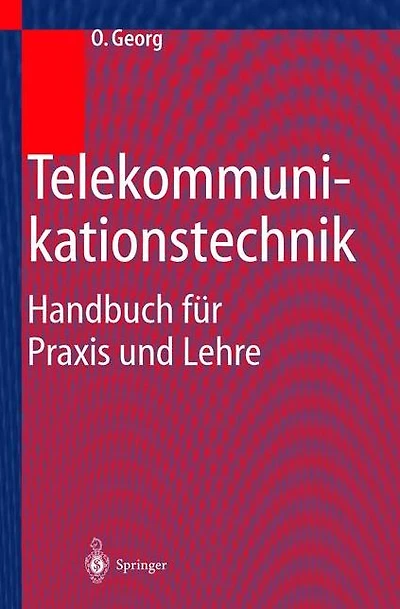 Telekommunikationstechnik: Handbuch für Praxis und Lehre