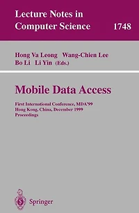 Mobile Data Access: First International Conference, MDA'99, Hong Kong, China, December 16-17, 1999 Proceedings