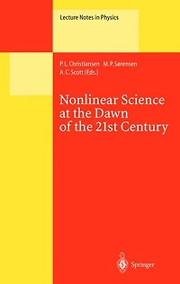 Nonlinear Science at the Dawn of the 21st Century