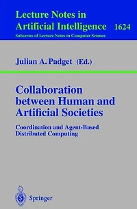 Collaboration between Human and Artificial Societies: Coordination and Agent-Based Distributed Computing