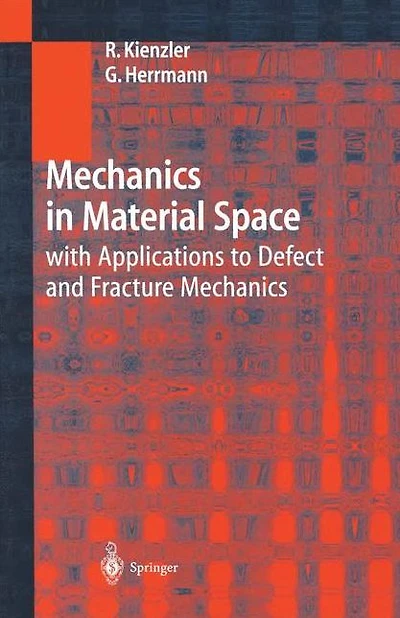 Mechanics Material Space: with Applications to Defect and Fracture