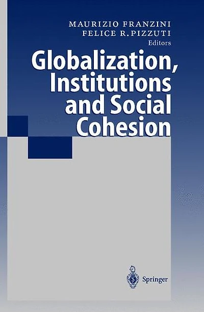 Globalization, Institutions and Social Cohesion