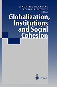 Globalization, Institutions and Social Cohesion