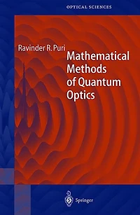 Mathematical Methods of Quantum Optics