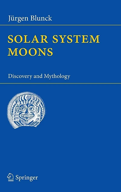 Solar System Moons: Discovery and Mythology