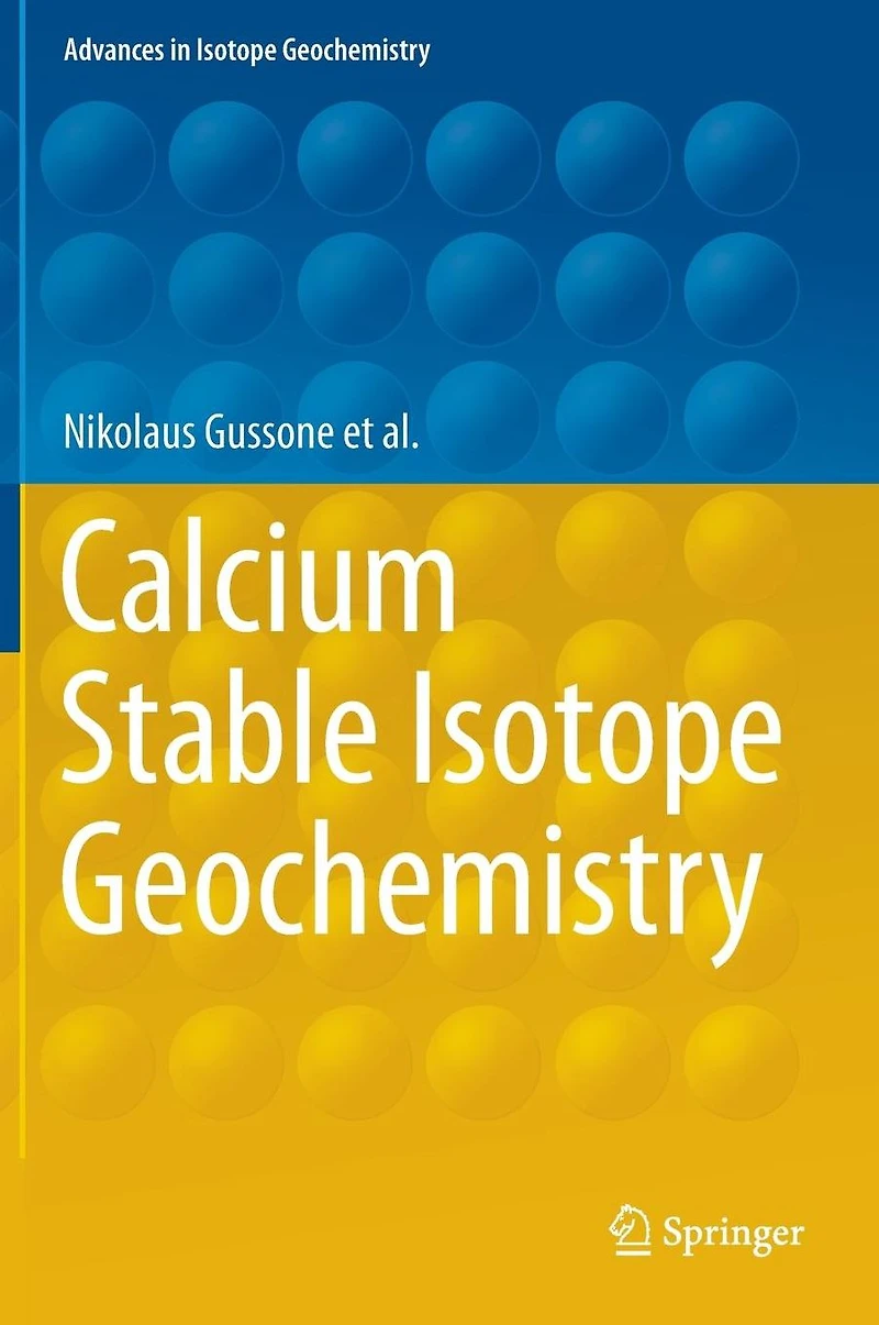 Calcium Stable Isotope Geochemistry