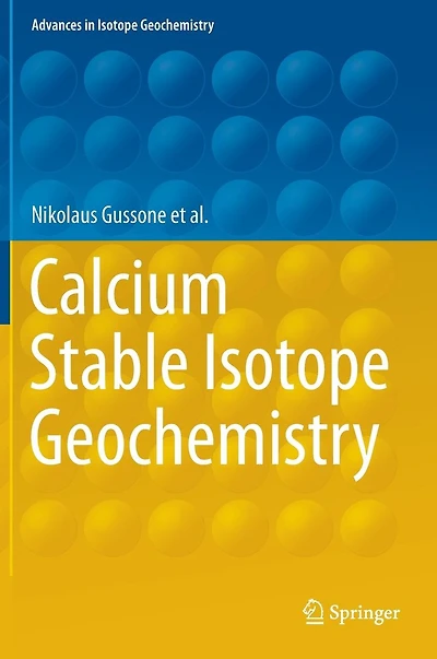 Calcium Stable Isotope Geochemistry