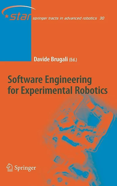Software Engineering for Experimental Robotics