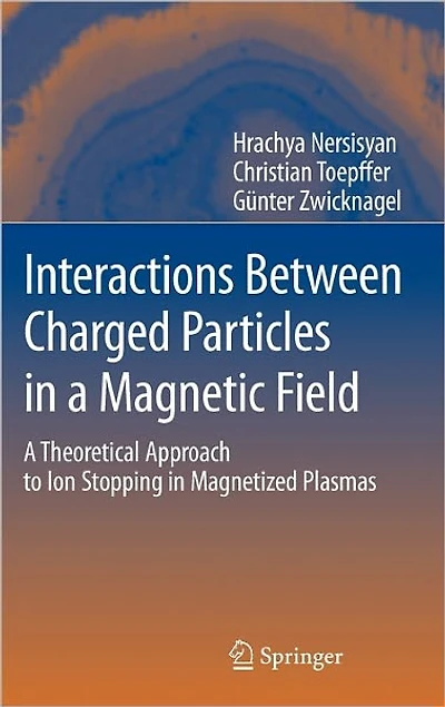 Interactions Between Charged Particles A Magnetic Field: Theoretical Approach to Ion Stopping Magnetized Plasmas