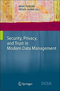 Security, Privacy, and Trust Modern Data Management