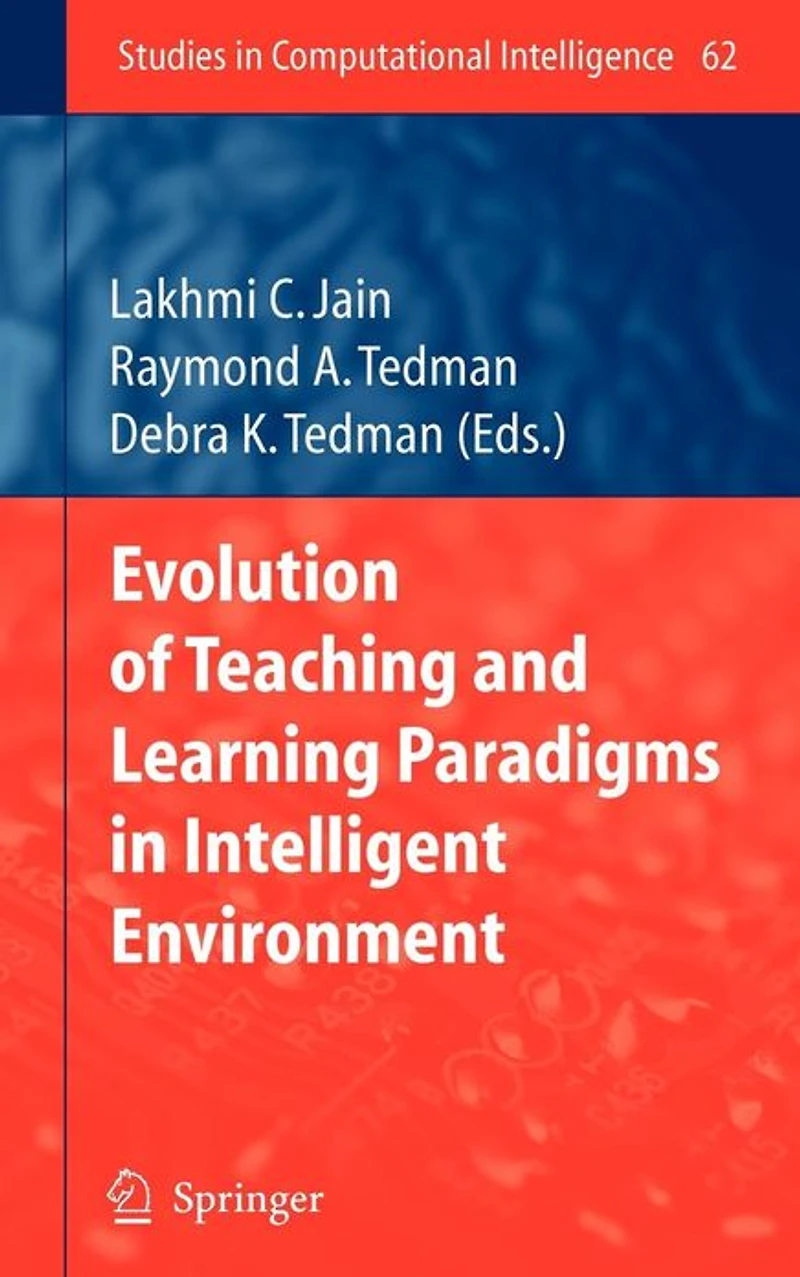 Evolution of Teaching and Learning Paradigms Intelligent Environment