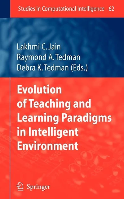 Evolution of Teaching and Learning Paradigms Intelligent Environment