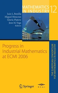 Progress Industrial Mathematics at ECMI 2006