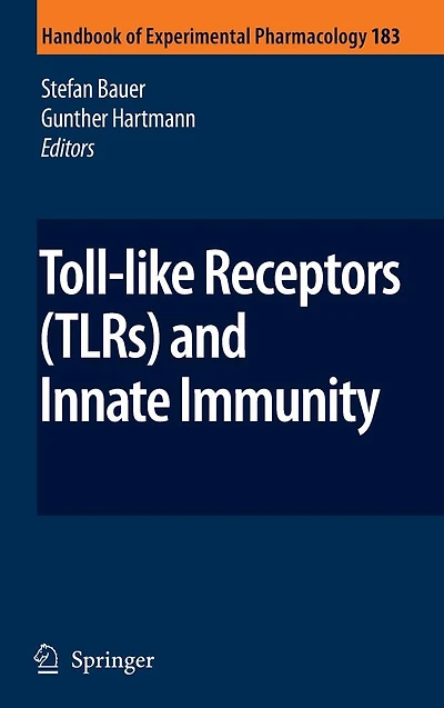 Toll-Like Receptors (TLRs) and Innate Immunity