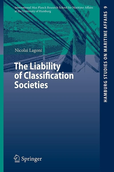 The Liability of Classification Societies