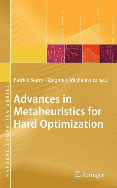 Advances Metaheuristics for Hard Optimization