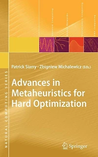 Advances Metaheuristics for Hard Optimization