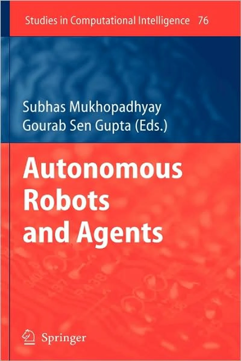 Autonomous Robots and Agents