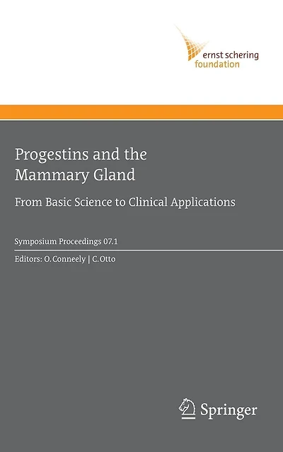 Progestins and the Mammary Gland: From Basic Science to Clinical Applications