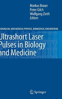 Ultrashort Laser Pulses in Biology and Medicine