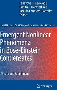 Emergent Nonlinear Phenomena in Bose-Einstein Condensates: Theory and Experiment