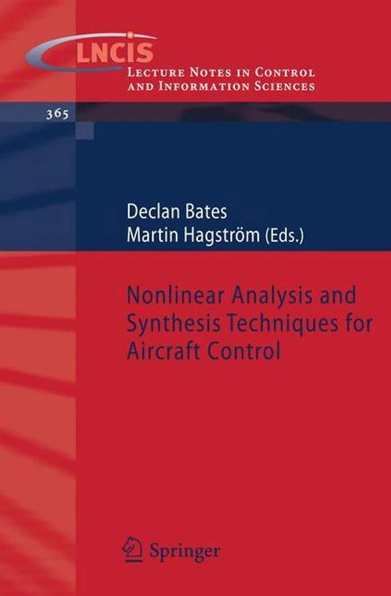 Nonlinear Analysis and Synthesis Techniques for Aircraft Control