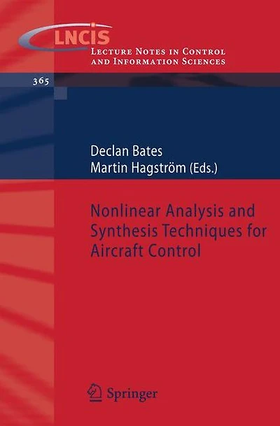 Nonlinear Analysis and Synthesis Techniques for Aircraft Control
