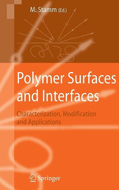 Polymer Surfaces and Interfaces: Characterization, Modification Applications