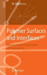 Polymer Surfaces and Interfaces: Characterization, Modification Applications