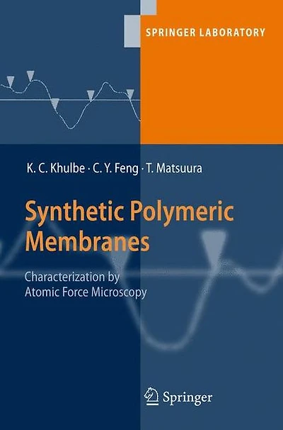 Synthetic Polymeric Membranes: Characterization by Atomic Force Microscopy