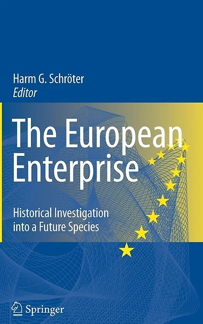 The European Enterprise: Historical Investigation into a Future Species