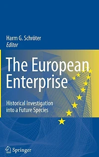 The European Enterprise: Historical Investigation into a Future Species