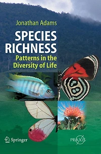 Species Richness: Patterns the Diversity of Life