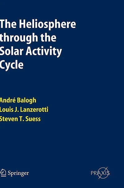 the Heliosphere through Solar Activity Cycle