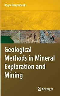 Geological Methods Mineral Exploration and Mining