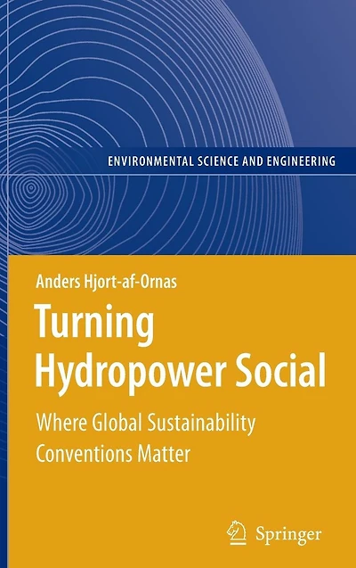 Turning Hydropower Social: Where Global Sustainability Conventions Matter