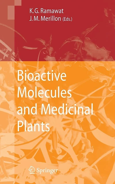 Bioactive Molecules and Medicinal Plants