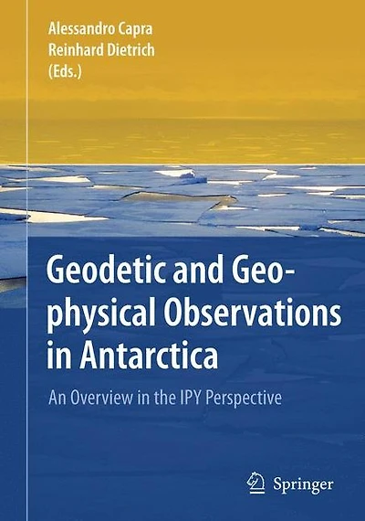 Geodetic and Geophysical Observations Antarctica: An Overview the IPY Perspective