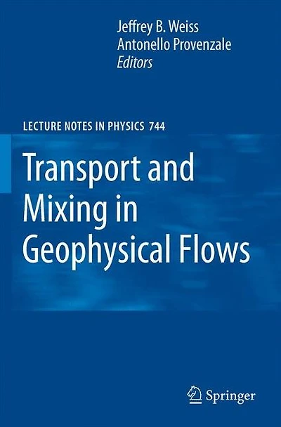 Transport and Mixing Geophysical Flows