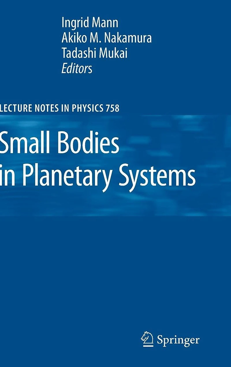 Small Bodies in Planetary Systems