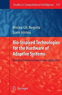 Bio-Inspired Technologies for the Hardware of Adaptive Systems: Real-World Implementations and Applications